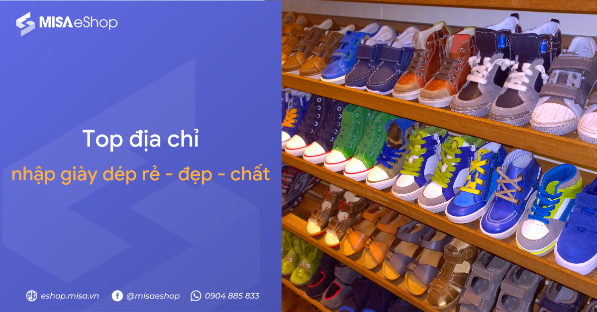 nguon-nhap-giay-dep Địa chỉ nhập giày dép rẻ đẹp chất lượng và uy tín