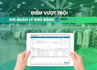 Ưu điểm vượt trội khi quản lý kho hàng bằng phần mềm MISA eShop quản lý kho bằng MISA eShop