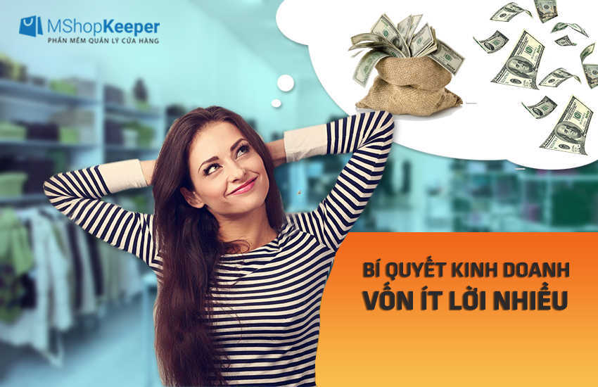 85020kinhdoanh20Final.png Bí quyết kinh doanh vốn ít lời nhiều