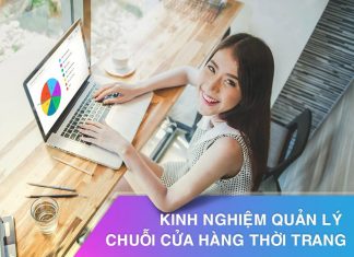 Bí quyết quản lý và phát triển chuỗi cửa hàng thời trang