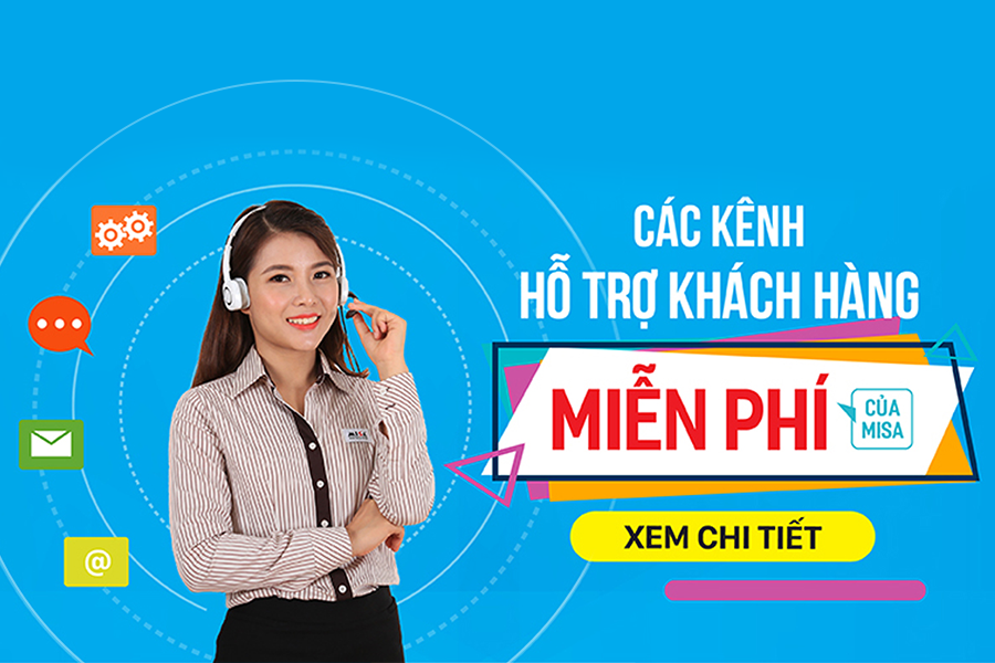 kenh-ho-tro-mien-phi MISA cho ra mắt các kênh hỗ trợ khách hàng mà không cần gọi tới tổng đài