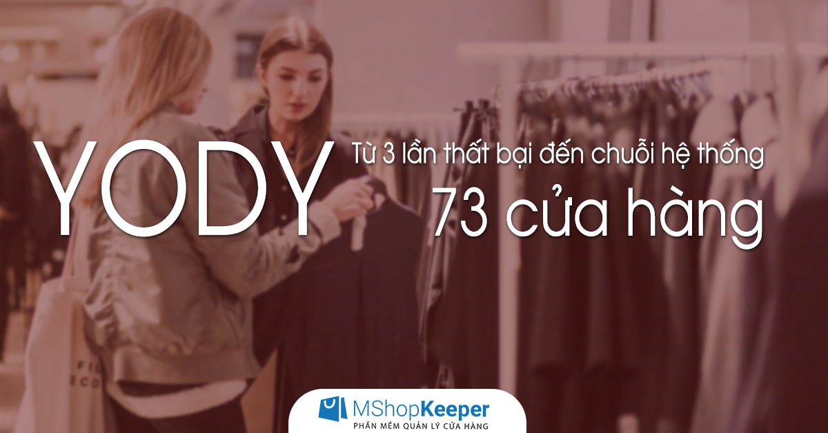 Câu chuyện thành công của YODY