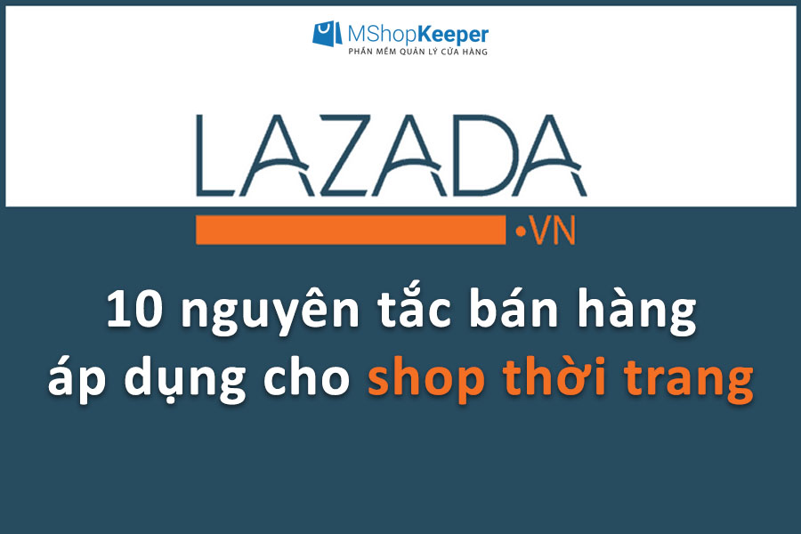 nguyên tắc bán hàng trên Lazada