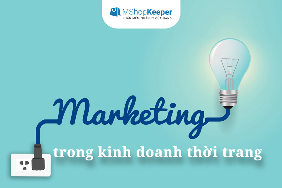 xu-huong-marketing-trong-kinh-doanh-thoi-trang xu hướng marketing trong kinh doanh thời trang