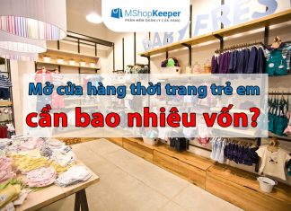Mở cửa hàng thời trang trẻ em cần bao nhiêu vốn?