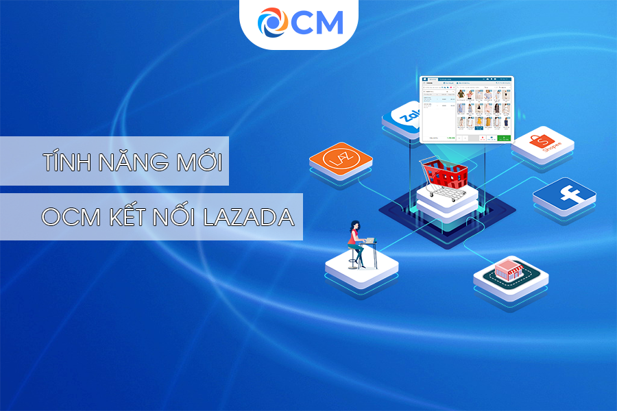 ocm ket noi lazada ocm ket noi lazada