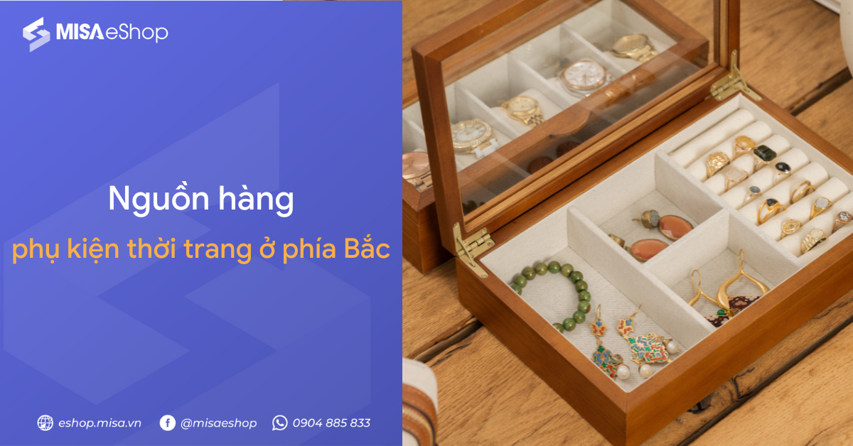 nguon-hang-phu-kien-thoi-trang-o-phia-bac Nguồn hàng phụ kiện thời trang ở phía Bắc