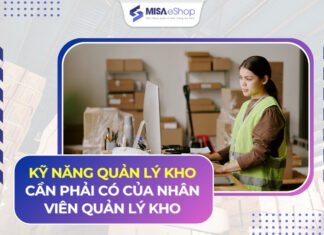 Kỹ năng quản lý kho cần phải có của nhân viên quản lý kho kỹ năng quản lý kho