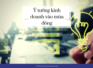 Mùa đông bán gì chạy? 10+ ý tưởng kinh doanh mùa đông ý tưởng kinh doanh vào mùa đông