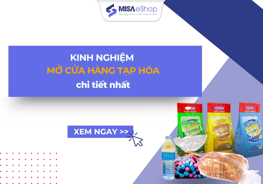 mo-cua-hang-tap-hoa Kinh nghiệm mở cửa hàng tạp hóa