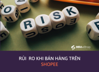 Những rủi ro khi bán hàng trên Shopee nhà bán hàng cần biết