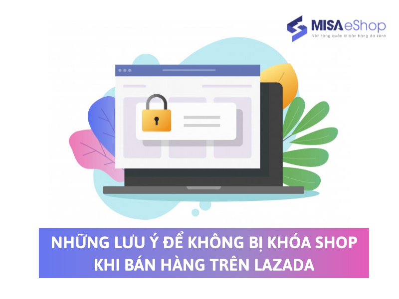 khoa-shop-ban-hang-tren-lazada khóa shop bán hàng trên Lazada