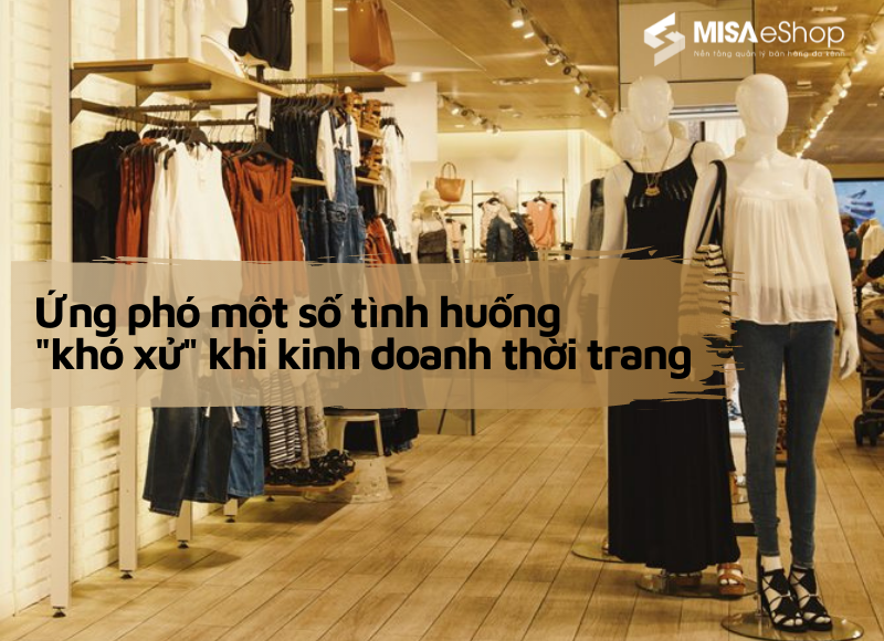 tinh-huong-kinh-doanh-thoi-trang