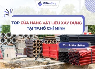 Các cửa hàng vật liệu xây dựng tại TPHCM giá rẻ & chất lượng Cửa hàng VLXD tại Hồ Chí Minh