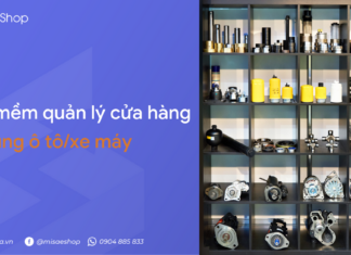 TOP 10+ phần mềm quản lý bán hàng phụ tùng ô tô, xe máy Phần mềm quản lý cửa hàng phụ tùng ô tô xe máy