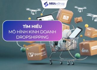 Mô hình kinh doanh dropshipping là gì? Hướng dẫn kinh doanh dropshipping Mô hình kinh doanh dropshipping