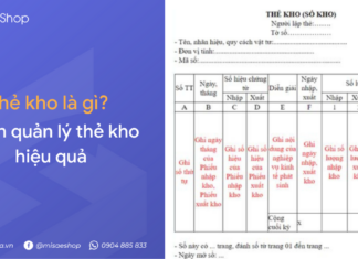 Thẻ kho là gì? Cách quản lý kho khoa học không thể bỏ qua Thẻ kho là gì? Cách quản lý thẻ kho hiệu quả