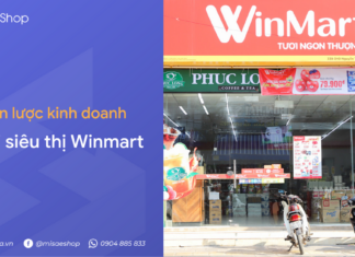 Chiến lược kinh doanh của chuỗi siêu thị Winmart – “ông trùm” bán lẻ thị trường Việt Nam Chiến lược marketing chuỗi siêu thị Winmart