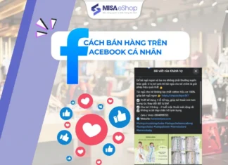 Cách bán hàng trên Facebook cá nhân hiệu quả dành cho người mới bắt đầu Cách bán hàng trên Facebook cá nhân