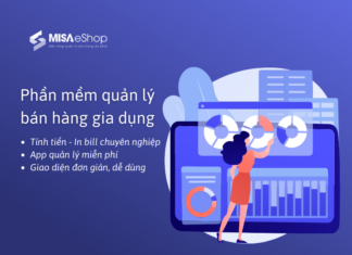 Phần mềm quản lý bán hàng đồ gia dụng chuyên nghiệp hiện nay