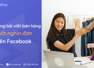 10+ cách đăng bài bán hàng trên Facebook chốt nghìn đơn