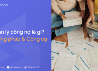 Top 7 phần mềm quản lý công nợ dễ dùng dành cho shop bán lẻ