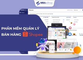 Top 8 phần mềm quản lý bán hàng Shopee toàn diện