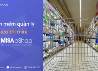 TOP 8 phần mềm quản lý bán hàng siêu thị mini tốt nhất Phần mềm quản lý siêu thị mini