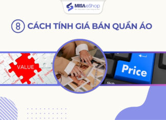 8 cách để đưa ra mức giá bán hoàn hảo cho sản phẩm thời trang Cách tính giá bán quần áo