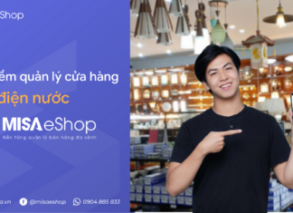 Review TOP phần mềm quản lý cửa hàng điện nước Phần mềm quản lý cửa hàng điên nước MISA eShop