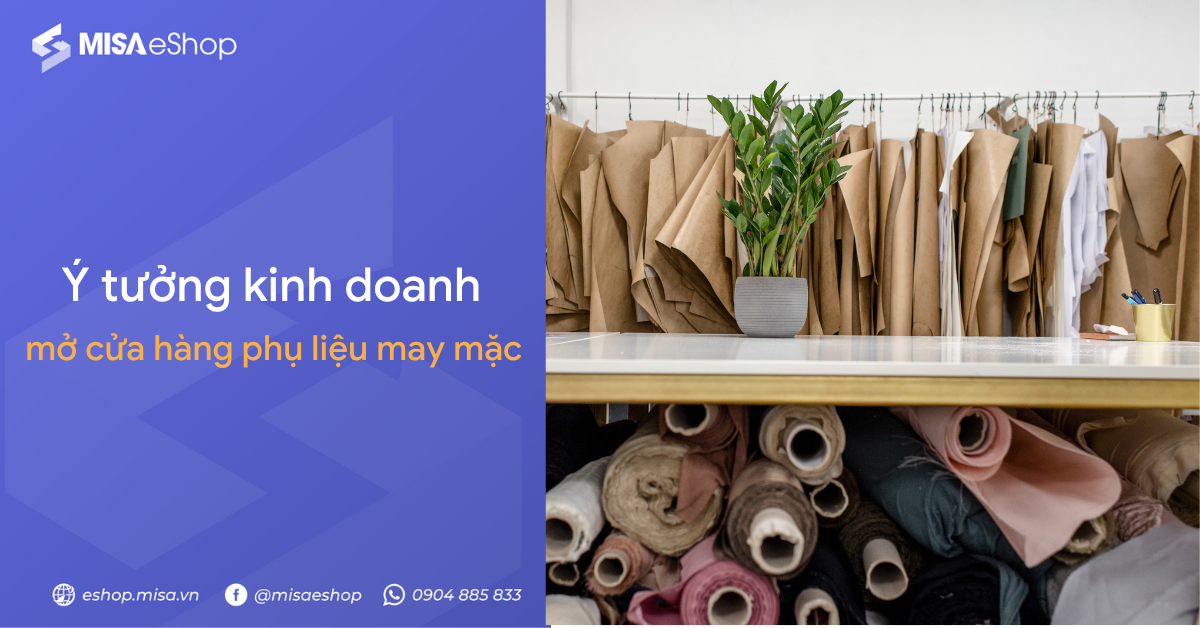 kinh-doanh-cua-hang-phu-lieu-may-mac Kinh doanh cửa hàng phụ liệu may mặc