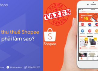 Bị truy thuế khi bán hàng trên Shopee phải làm sao? Bị truy thuế Shopee