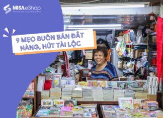 9 mẹo buôn bán đắt hàng, thu hút tài lộc mẹo buôn bán đắt hàng