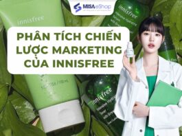 Chiến Lược Marketing của Innisfree – Phân tích để học hỏi từ thành công