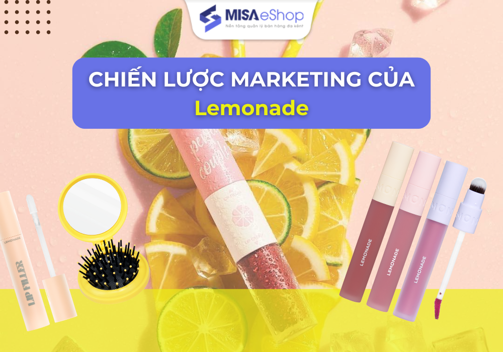 chienluocmkt-lenomade chiến lược marketing của lemonade