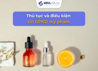 Thủ tục và điều kiện xin giấy phép kinh doanh mỹ phẩm 2025 Giấy phép kinh doanh mỹ phẩm