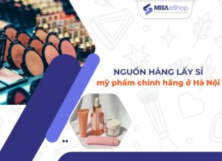 Lấy sỉ mỹ phẩm chính hãng Hà Nội ở đâu? TOP nguồn nhập hàng uy tín lấy sỉ mỹ phẩm chính hãng ở Hà Nội