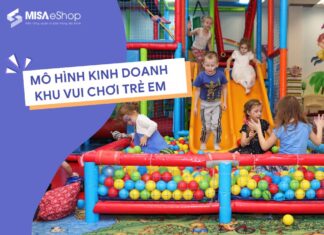 Lợi nhuận mô hình kinh doanh khu vui chơi trẻ em bao nhiêu? mô hình kinh doanh khu vui chơi trẻ em