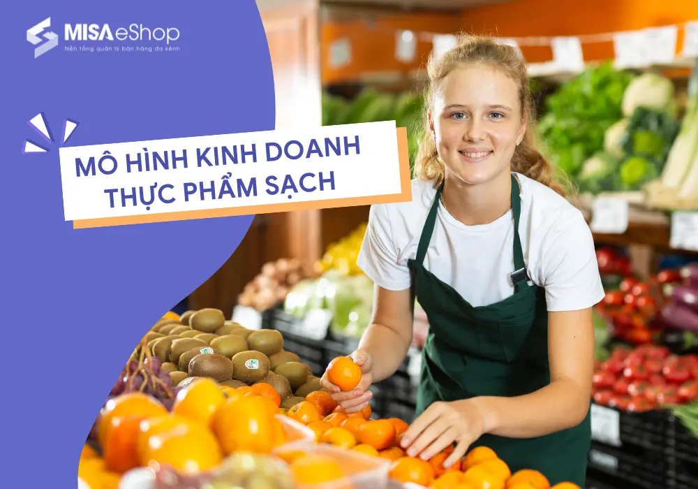 mo-hinh-kinh-doanh-thuc-pham-sach (2) mô hình kinh doanh thực phẩm sạch