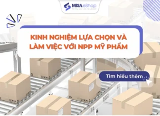 Kinh nghiệm lựa chọn và làm việc với nhà phân phối mỹ phẩm Kinh nghiệm lựa chọn và làm việc với nhà phân phối mỹ phẩm