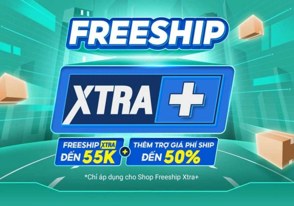 Chương trình Freeship Xtra của Shopee