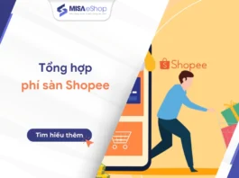 Các loại phí sàn Shopee 2026: Cách tính toán và tối ưu chi phí cho người bán Phí sàn Shopee