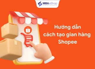 Cách tạo gian hàng trên Shopee 2026: Hướng dẫn chi tiết cho người mới bắt đầu Cách tạo gian hàng Shopee