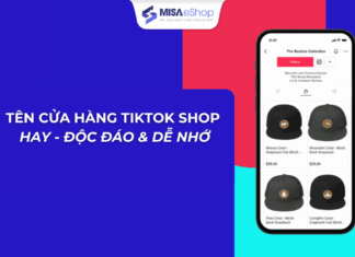 99+ tên cửa hàng TikTok Shop hay, độc đáo và dễ nhớ nhất 2025 Tên cửa hàng TikTok Shop hay