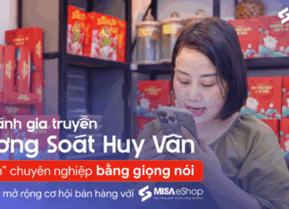 Tiệm bánh gia truyền Phương Soát Huy Vân “lên đơn” bằng giọng nói, mở rộng cơ hội bán hàng với MISA eShop Tiệm bánh gia truyền Phương Soát Huy Vân