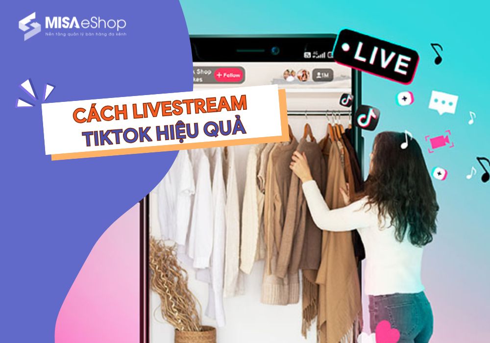 live-ban-hang-tren-tiktok Cách live bán hàng trên TikTok