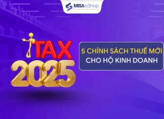 5 chính sách thuế mới cho Hộ kinh doanh có hiệu lực từ 1/7/2025 5 chính sách thuế mới 2025 cho hkd