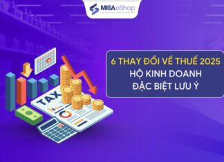 6 thay đổi về thuế 2025 hộ kinh doanh đặc biệt lưu ý 6 thay đổi về thuế 2025