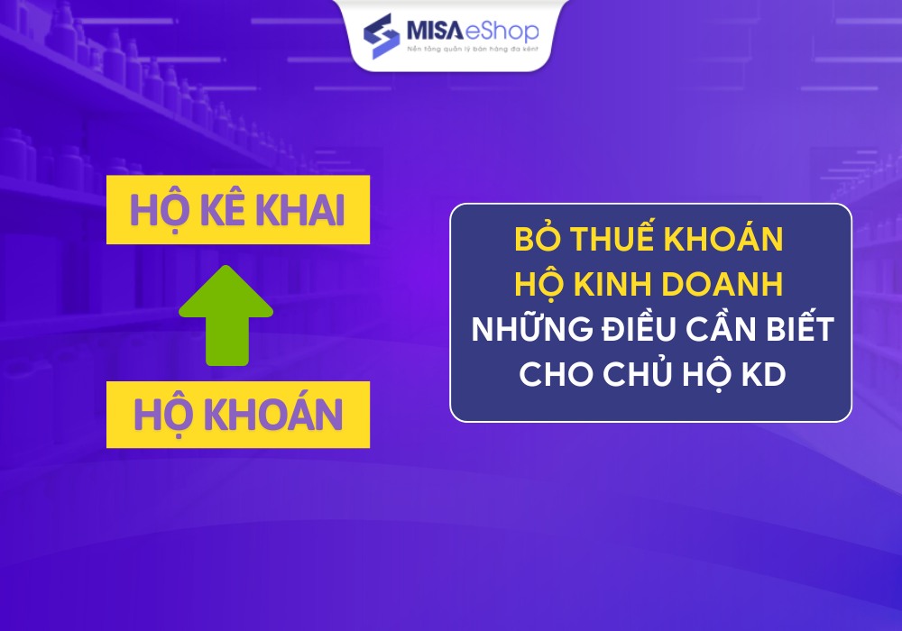 bỏ thuế khoán hộ kinh doanh bỏ thuế khoán hộ kinh doanh
