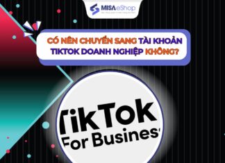 Có nên chuyển sang tài khoản doanh nghiệp trên Tiktok không? có nên chuyển sang tài khoản tiktok doanh nghiệp không
